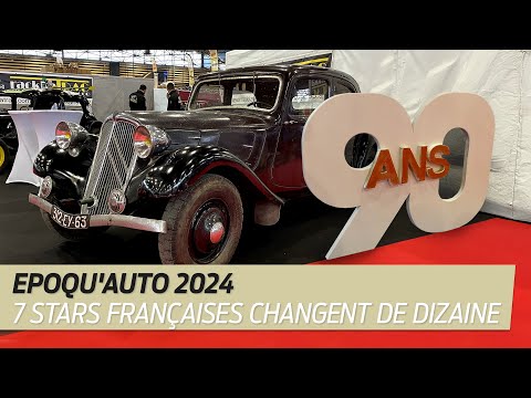 Epoqu’auto 2024. Les FRANCAISES qui fêtent leurs ANNIVERSAIRES