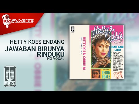 Hetty Koes Endang – Jawaban Birunya Rinduku (Official Karaoke Video) | No Vocal