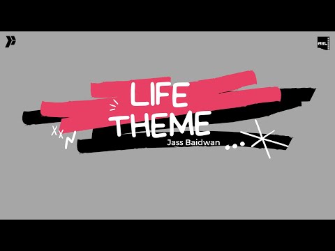 Life Theme - Jass Baidwan