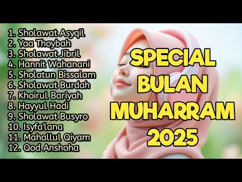 KUMPULAN SHOLAWAT NABI TERBARU 2025 - SHOLAWAT NABI MERDU - SHOLAWAT NABI MUHAMMAD SAW