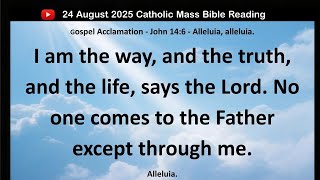 Monday 25 August 2025 Catholic Mass Bible Reading