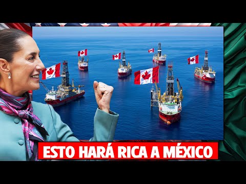 ¡ESTO HARÁ RICA A MÉXICO! ¡Canadá y México Inician Exploración Conjunta de Gas Natural!
