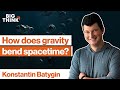 Understanding Spacetime and Gravity