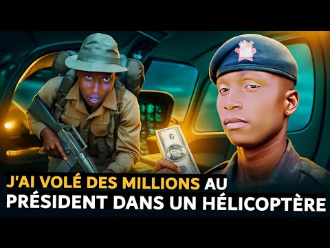 J'ai Volé L'argent Du Président Dans L'hélicoptère Et Ma Vie A Changé Pour Toujours