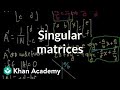 Understanding Singular Matrices and Their Implications