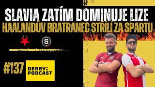 Slavia zatím dominuje | Haalandův bratranec střílí za Spartu | DerbyPodcast LIVE