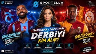🔥 TRABZONSPOR – GALATASARAY DERBİSİ | KİM KAZANIR? 📊 SPOR TOTO 6. HAFTA #sportoto