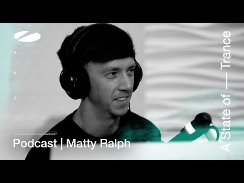 Matty Ralph - A State of Trance Episode 1188 Podcast