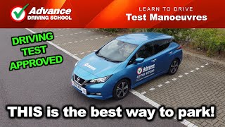 THIS is the best way to park!  |  Learn to drive: Manoeuvres