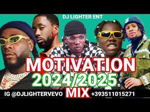 motivation songs 2024/2025 mix/dj lighter/teni/erigga/Victor ad/Romeo jay/burna boy