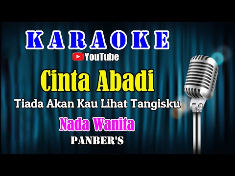 CINTA ABADI – Panbers [ KARAOKE NOSTALGIA ] Nada Wanita ~ Bb = Do