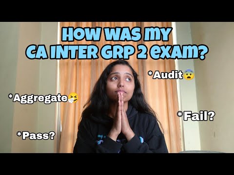 How was my CA INTERMEDIATE Group 2 exam? Audit exam review😨