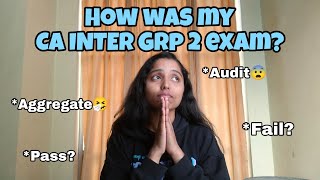 How was my CA INTERMEDIATE Group 2 exam? Audit exam review😨