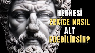 HERKESE ÜSTÜN GELMENİN SIRLARI | Stoacı Felsefe