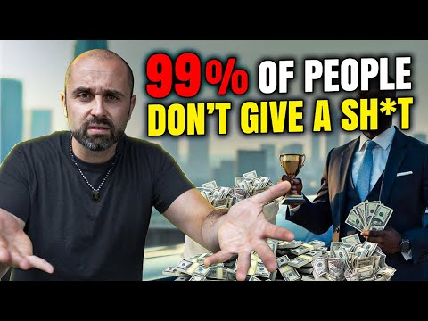 99% of People Don’t Give a Sh*t About Your Success or Failure