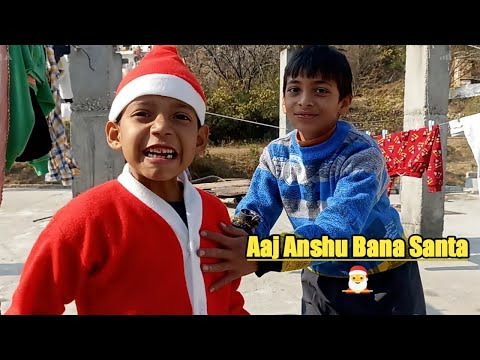 Anshu bana santa🎅 (Uttarakhand) @souravjoshivlogs7028  @HinuVlogsUttarakhandi