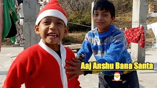 Anshu bana santa🎅 (Uttarakhand) @souravjoshivlogs7028  @HinuVlogsUttarakhandi