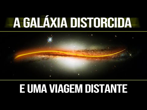 A Galáxia Distorcida e uma Viagem Distante