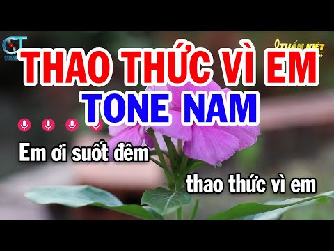 Karaoke Thao Thức Vì Em Tone Nam ( F ) Nhạc Sống Mới || Karaoke Tuấn Kiệt