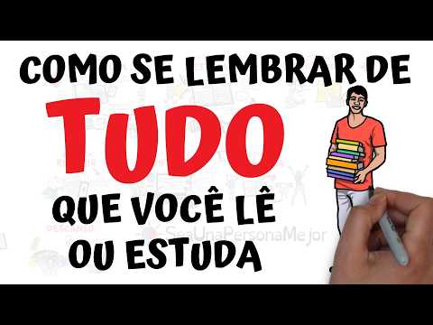 COMO SE LEMBRAR DAQUILO QUE VOCÊ LÊ OU ESTUDA | SejaUmaPessoaMelhor