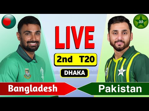 Pakistan vs Bangladesh Live - 2nd T20 | PAK vs BAN Live Scores & Commentary