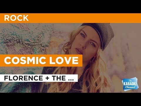 Cosmic Love in the Style of “Florence + the Machine” with lyrics (no lead vocal)