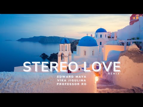 Edward Maya - STEREO LOVE  ft VikaJigulina (ProfessorRo Rmx)[ Official Single]