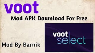 Voot Select For Free/ Voot Mod APK