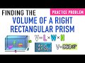 Finding Volume of Right Rectangular Prisms