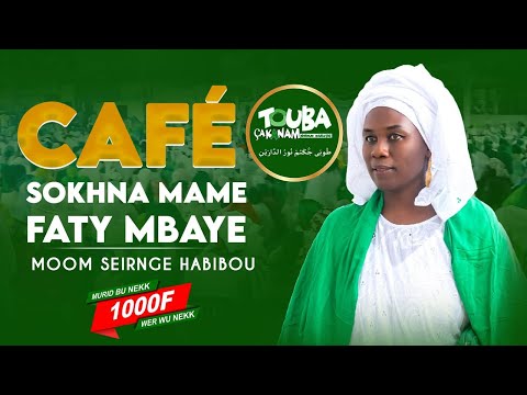 🔴 LIVE | Cafe Touba Ca Kanam keur Sokhna Mame Faty Mbaye Habibou le 21 Dec 2024