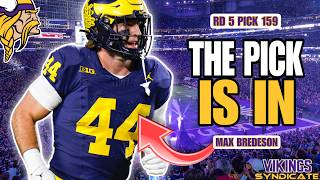 Draft Pick: The Minnesota Vikings SELECT FB Max Bredeson!