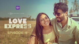 Love Express | Episode 05/06 | Telugu Webseries 2025 | Sainma Creations