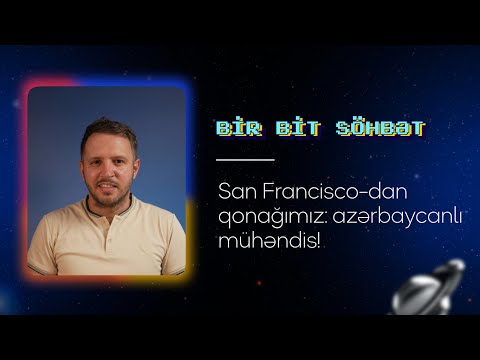 Silikon Vadisində İş Tapmaq, Yaşamaq və Uğur Qazanmaq - Şəhriyər Məmmədov ilə  - Bir Bit Söhbət