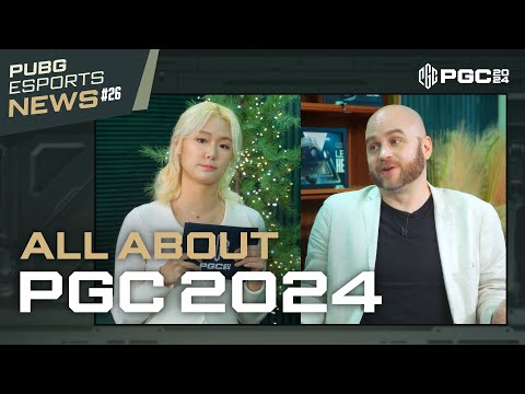 All you need to know about PGC 2024 📝 l PUBG Esports News #26