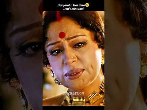 Dev Jaraha Paro😢#shorts #bollywood #emotional #4kstatus #love #reels #4k #status #movie #sad #feel