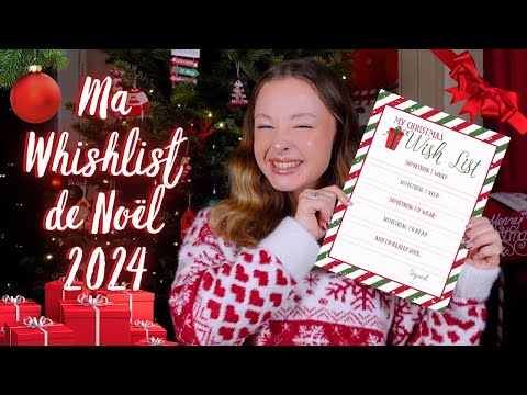 Ma Whishlist de Noël 2024