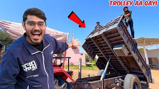 Finally Humari Tractor Trolley ban Gayi