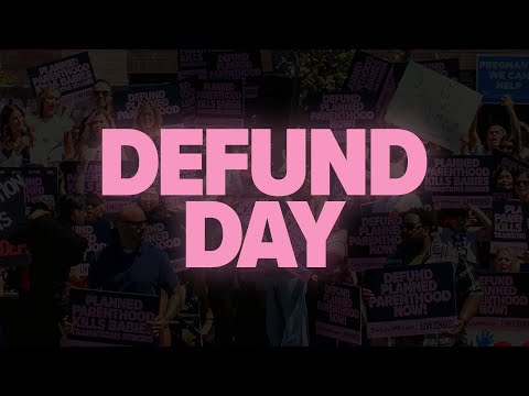 Thousands Rally Across America To Defund Planned Parenthood!
