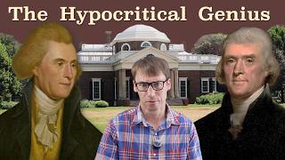 Why Is Thomas Jefferson So Controversial?