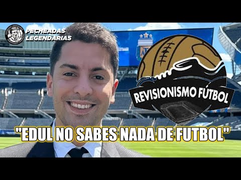 DESTROZARON A EDUL POR CRITICAR LOS CAMPEONATOS AMATEURS