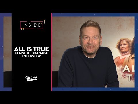 Kenneth Branagh on All is True |  Inside Picturehouse Special