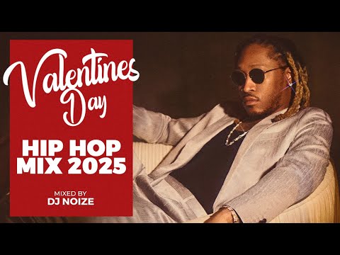 Valentines Day Hip Hop Mix 2025 | Best Rap & Trap Love Songs