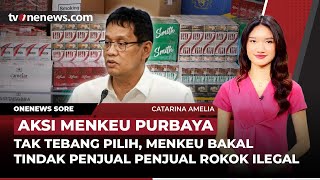 Purbaya Tindak Penjual Rokok Ilegal hingga Kemacetan 20 Kilometer di Grogol-Cawang | Onenews Sore