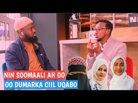 SUBXANALLAH: NIN SOOMAALIYEED OO CIIL U QABO DUMARKA SOOMAALIDA