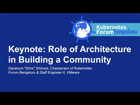 Keynote: Role of Architecture in Building a Community