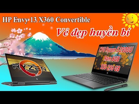 (VIETNAMESE) Đánh Giá Mẫu Laptop HP Envy 13 X360 Convertible Sử Dụng CPU Ryzen 5