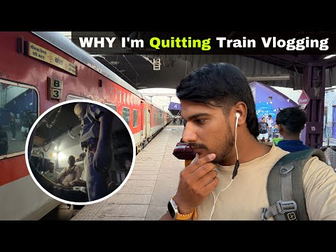 Why I’m Quitting Train Vlogging 💔? Mr.Vishal 