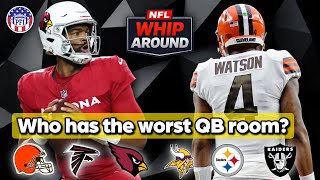 NFL Whip Around: Who has the worst QB room in the NFL heading into the 2026 NFL Draft?