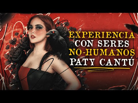 Paty Cantú al descubierto: Experiencias Paranormales