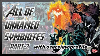 [MARVEL-101] | All of Unnamed Symbiotes in marvel universe (Part-2)
